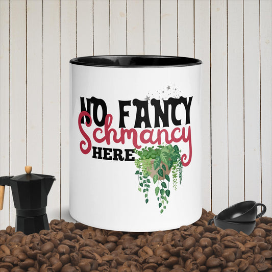 No Fancy Schmancy Coffee Tea Mug Cup